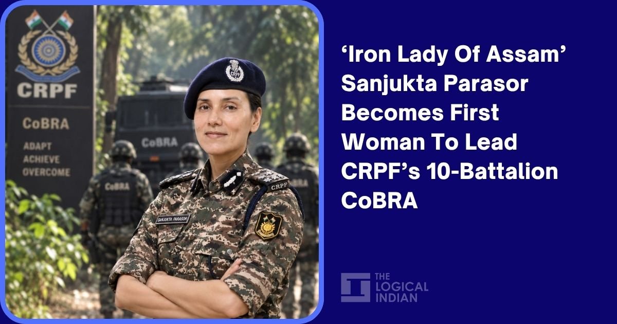 Sanjukta Parasor Makes History as First Female Leader of CRPF's CoBRA Unit